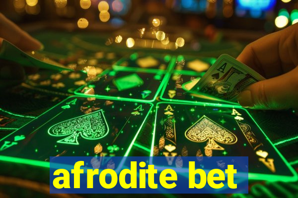 afrodite bet